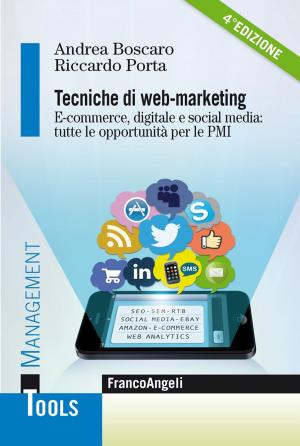 Book cover of Tecniche di web marketing. E-commerce digitale e social media: tutte le opportunità per le Pmi