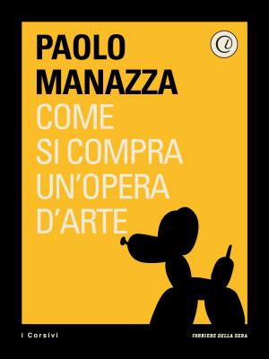Cover of the book Come si compra un'opera d'arte by Studio Trifirò & Partners