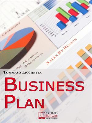 Cover of Business Plan. Strategie per Pianificare l'Idea e Realizzarla in Tempi Brevi. (Ebook Italiano - Anteprima Gratis)