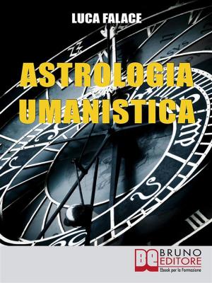 Cover of the book Astrologia Umanistica by Antonello Mela