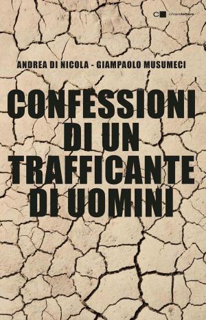 Cover of the book Confessioni di un trafficante di uomini by Stefania Limiti
