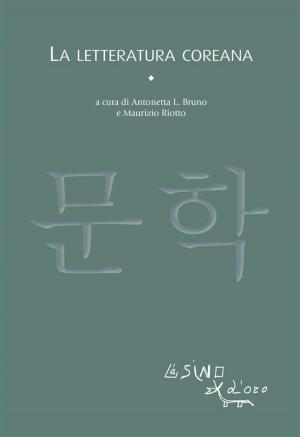 Cover of the book La letteratura coreana by Francesca Rosati