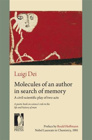 Cover of the book Molecules of an author in search of memory by Sandro Rogari (a cura di)