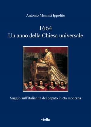 Cover of the book 1664. Un anno della Chiesa universale by Fabio Bettanin