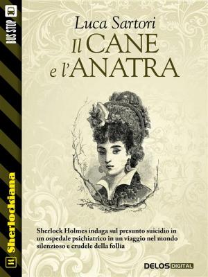 Cover of the book Il cane e l'anatra by Maurice Leblanc