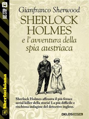 Book cover of Sherlock Holmes e l'avventura della spia austriaca