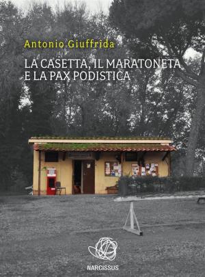 Cover of La casetta, il maratoneta e la pax podistica