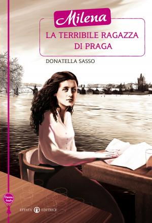 Cover of the book Milena la terribile ragazza di Praga by Diego Goso