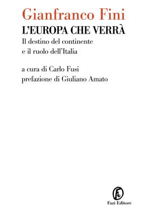 Cover of the book L'Europa che verrà by Stefano Tura