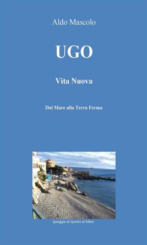 Cover of the book Ugo - Vita Nuova by Giovanni Verga