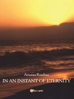 Cover of the book In an instant of eternity by Pier Franco Lisorini