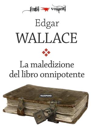 Cover of the book La maledizione del libro onnipotente by Alexandre Dumas