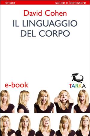 Cover of the book Il linguaggio del corpo by Pierre Loti