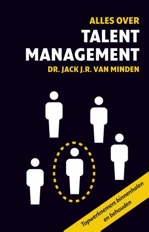 Cover of the book Alles over talentmanagement by Wouter van Bergen, Martin Visser