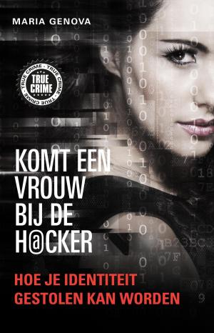 Cover of the book Komt een vrouw bij de hacker by Jack Garcia