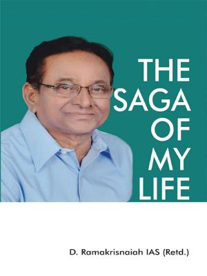 Cover of the book The Saga of My Life by Vaidya Rajashree Kulkarni, Vaidya Abhay Kulkarni