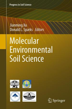 Cover of the book Molecular Environmental Soil Science by Emanuele Lopelli, Johan van der Tang, Arthur H.M. van Roermund