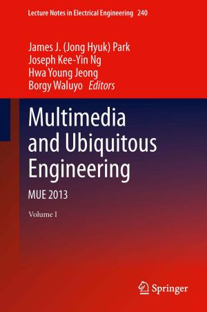 Cover of the book Multimedia and Ubiquitous Engineering by Jocelyn Sabatier, Patrick Lanusse, Pierre Melchior, Alain Oustaloup