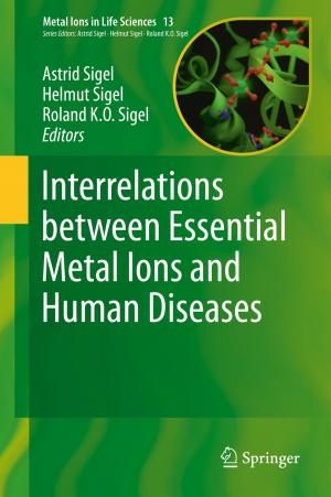 Cover of the book Interrelations between Essential Metal Ions and Human Diseases by Veneeta Dayal