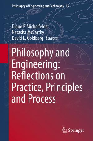 Cover of the book Philosophy and Engineering: Reflections on Practice, Principles and Process by Curry Stephenson Malott