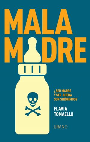 Cover of the book Mala madre by Valeria Schapira