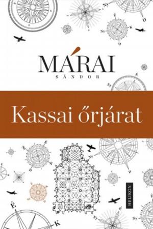 Cover of the book Kassai őrjárat by Márai Sándor