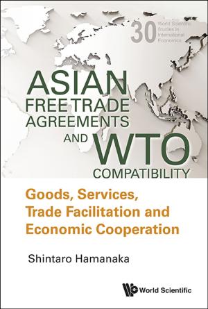 Cover of the book Asian Free Trade Agreements and WTO Compatibility by Frank Birkin, Thomas Polesie