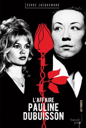 Cover of the book L'affaire Pauline Dubuisson by Serguei Dounovetz