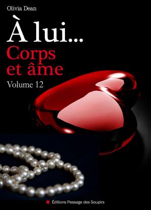bigCover of the book À lui, corps et âme - volume 12 by 