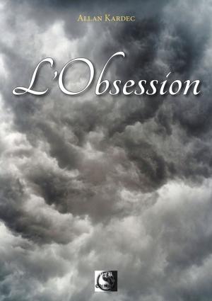 Cover of the book L'Obsession by Paul Moon