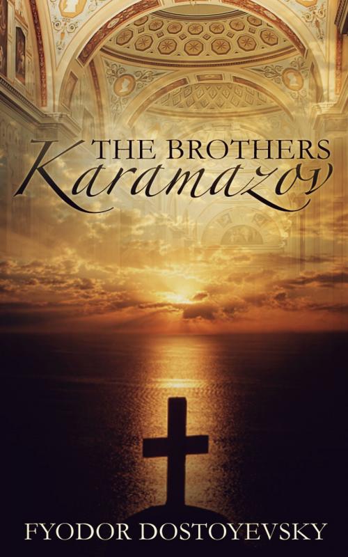 Cover of the book The Brothers Karamazov by Fyodor Dostoevsky, Starbooks Classics Publishing