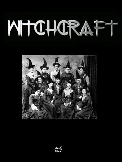 Cover of the book Witchcraft by Jonathon Welles, Vindo Books