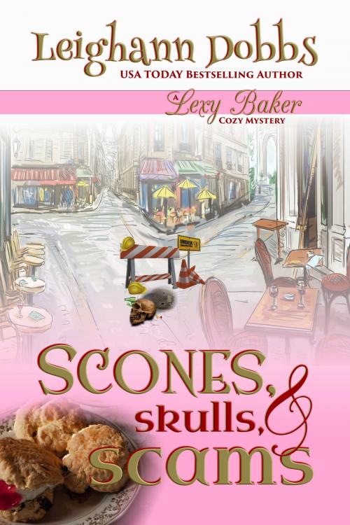 Cover of the book Scones, Skulls & Scams by Leighann Dobbs, Leighann Dobbs