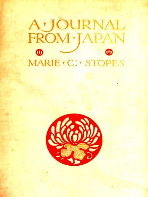 Cover of the book A Journal from Japan by Marie Carmichael Stopes, VolumesOfValue
