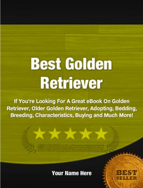Cover of the book Best Golden Retriever by Jerry B. Dostie, Clinton Gilkie