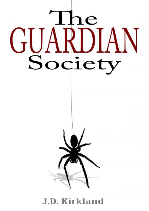 Cover of the book The Guardian Society by J.D. Kirkland, DIP Press