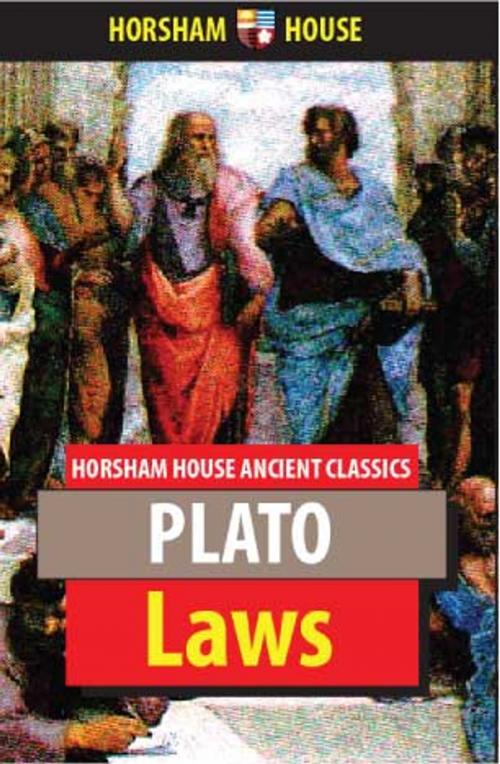 Cover of the book Laws by Plato, Benjamin Jowett (Translator), The Horsham House Press