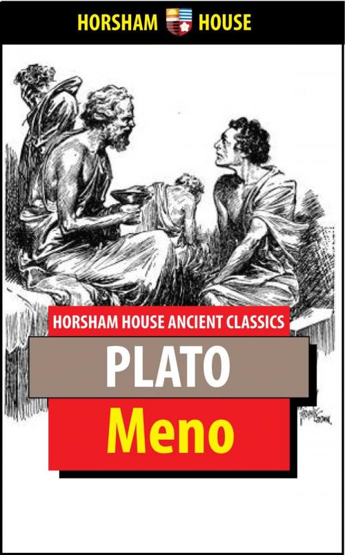 Cover of the book Meno by Plato, Benjamin Jowett (Translator), The Horsham House Press