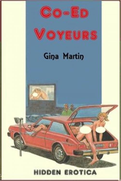 Cover of the book Co-Ed Voyeurs by Gina Martin, Sinful Tales