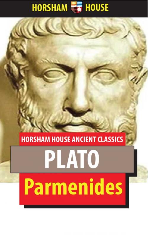 Cover of the book Parmenides by Plato, Benjamin Jowett (Translator), The Horsham House Press