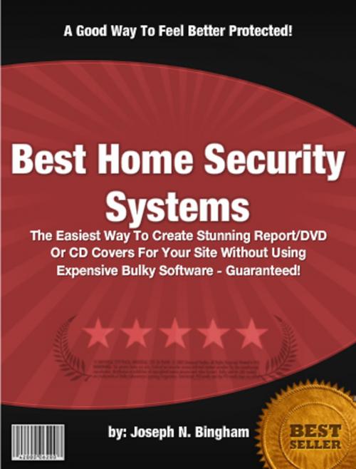 Cover of the book Best Home Security Systems by Joseph N. Bingham, Clinton Gilkie