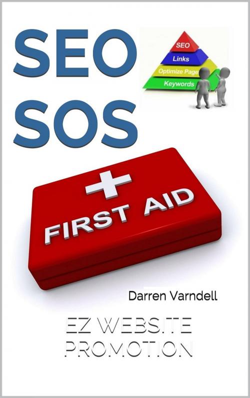 Cover of the book SEO SOS by Darren Varndell, EZWebsitePromotion.com