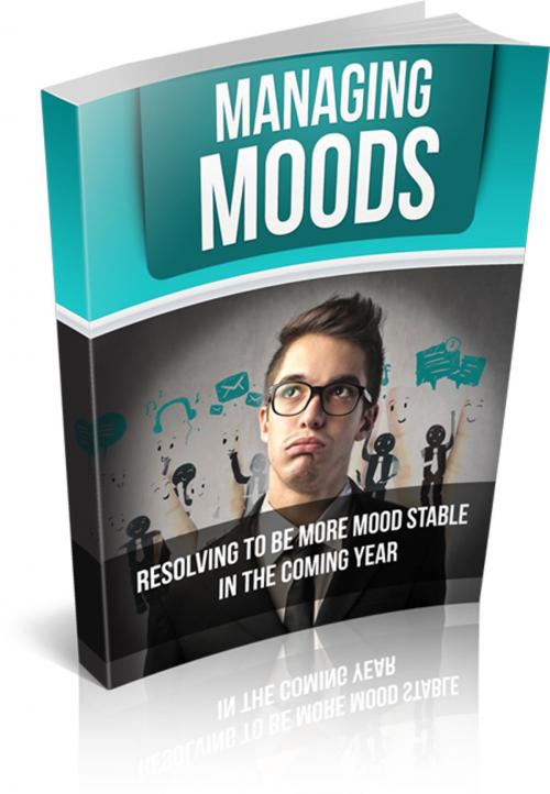 Cover of the book Managing Moods by Jack White, Writermore Publishing