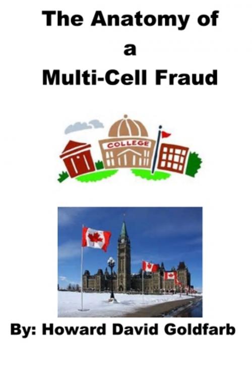 Cover of the book The Anatomy of a Multi-Cell Fraud by Howard David Goldfarb, Howard David Goldfarb