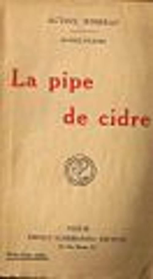 Cover of the book LA PIPE DE CIDRE by OCTAVE MIRBEAU, GILBERT TEROL
