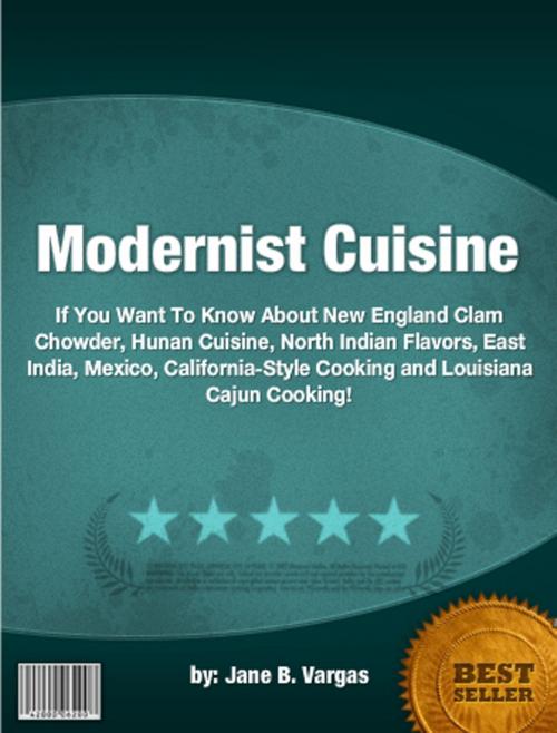 Cover of the book Modernist Cuisine by Jane B. Vargas, Clinton Gilkie