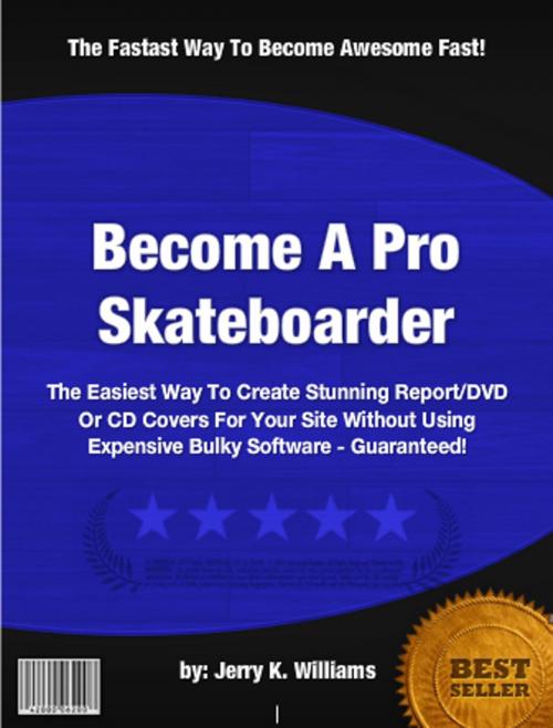 Cover of the book Become A Pro Skateboarder by Jerry K. Williams, Clinton Gilkie