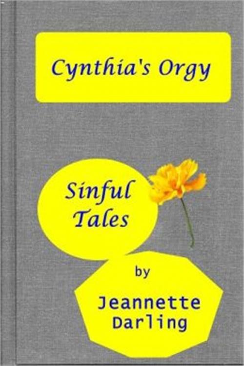 Cover of the book Cynthia's Frends by Jeannette Darling, Sinful Tales