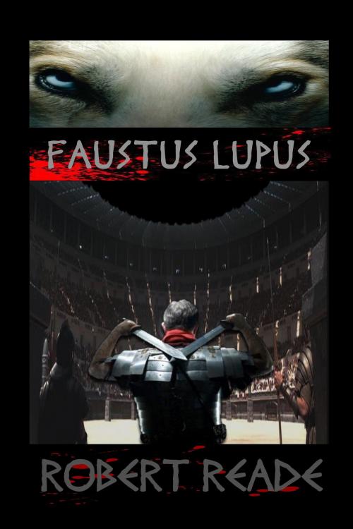 Cover of the book Faustus Lupus by Robert Reade, Artisan Press