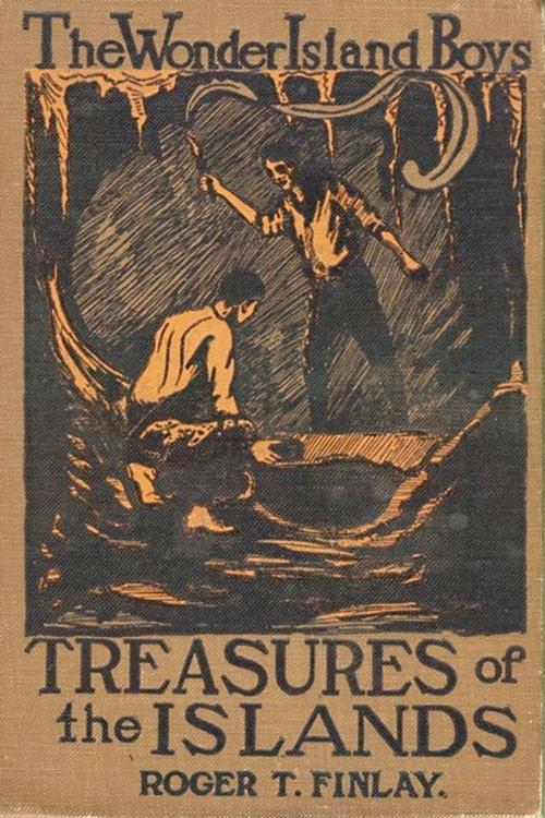 Cover of the book The Wonder Island Boys: Treasures of the Island by Roger Thompson Finlay, Classic Young Readers